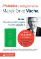 Marek Orko Vácha v Plzni v úterý 20. 9. 2016 Marek Orko Vácha v Plzni v úterý 20. 9. 2016