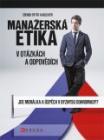 Prezentace knihy doc. Zdenka Dytrta - Manažerská etika v otázkách a odpovědích. Prezentace knihy doc. Zdenka Dytrta - Manažerská etika v otázkách a odpovědích.